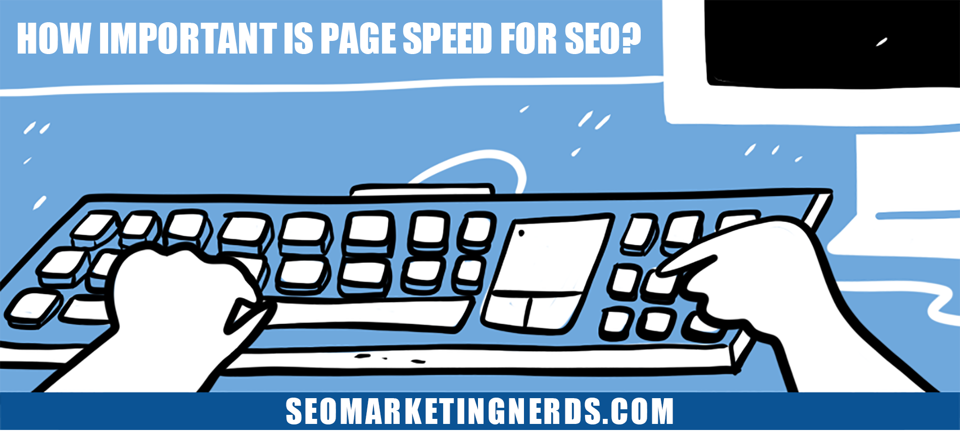 How Important is Page Speed For SEO?