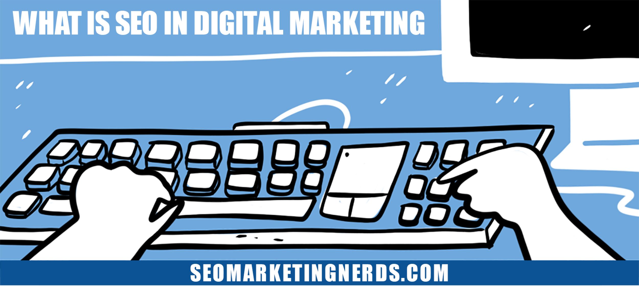 What is SEO in digital marketing?