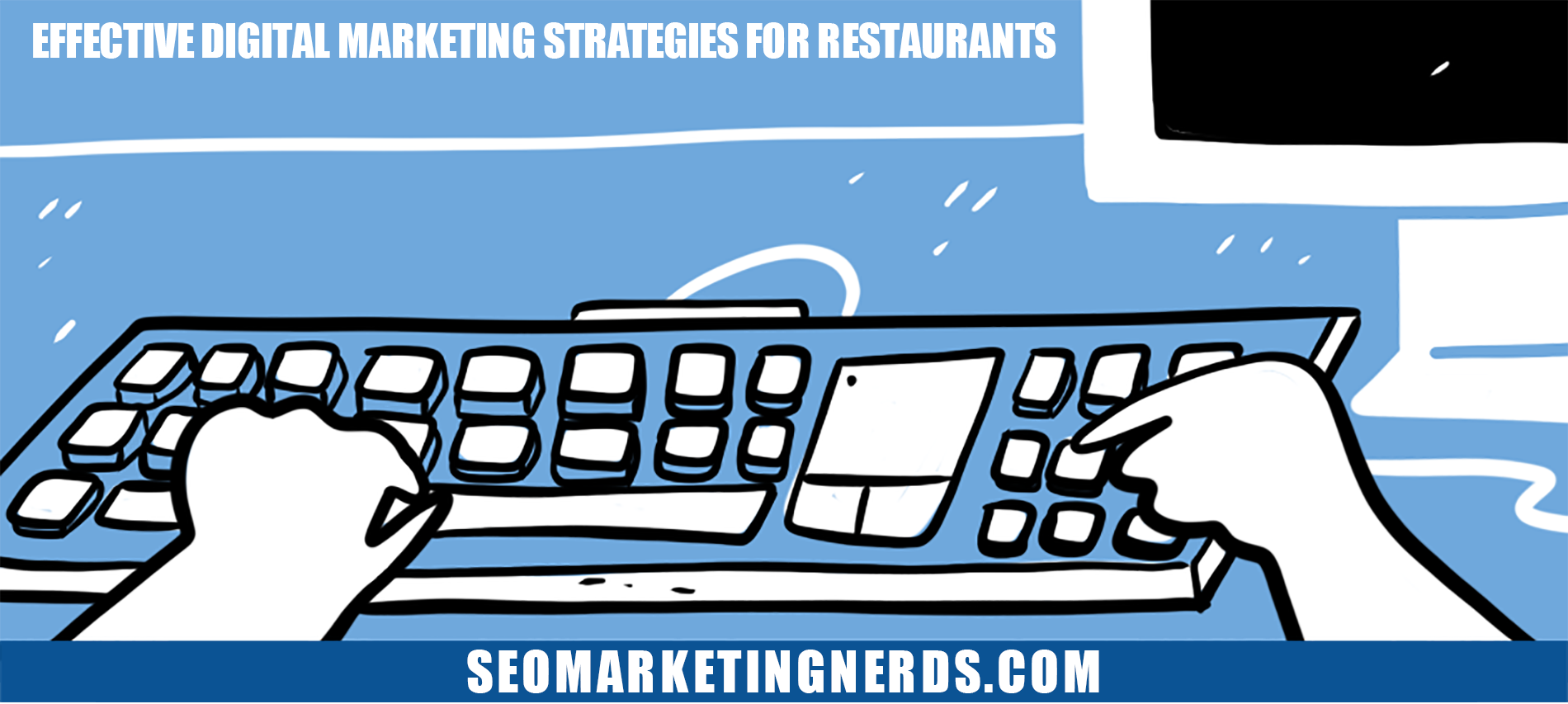 Effective Digital Marketing Strategies For Restaurants